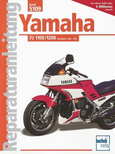 Cover: 9783716818183 | Yamaha FJ 1100 / 1200 | Modelljahre 1984-1996 | Taschenbuch | 116 S.