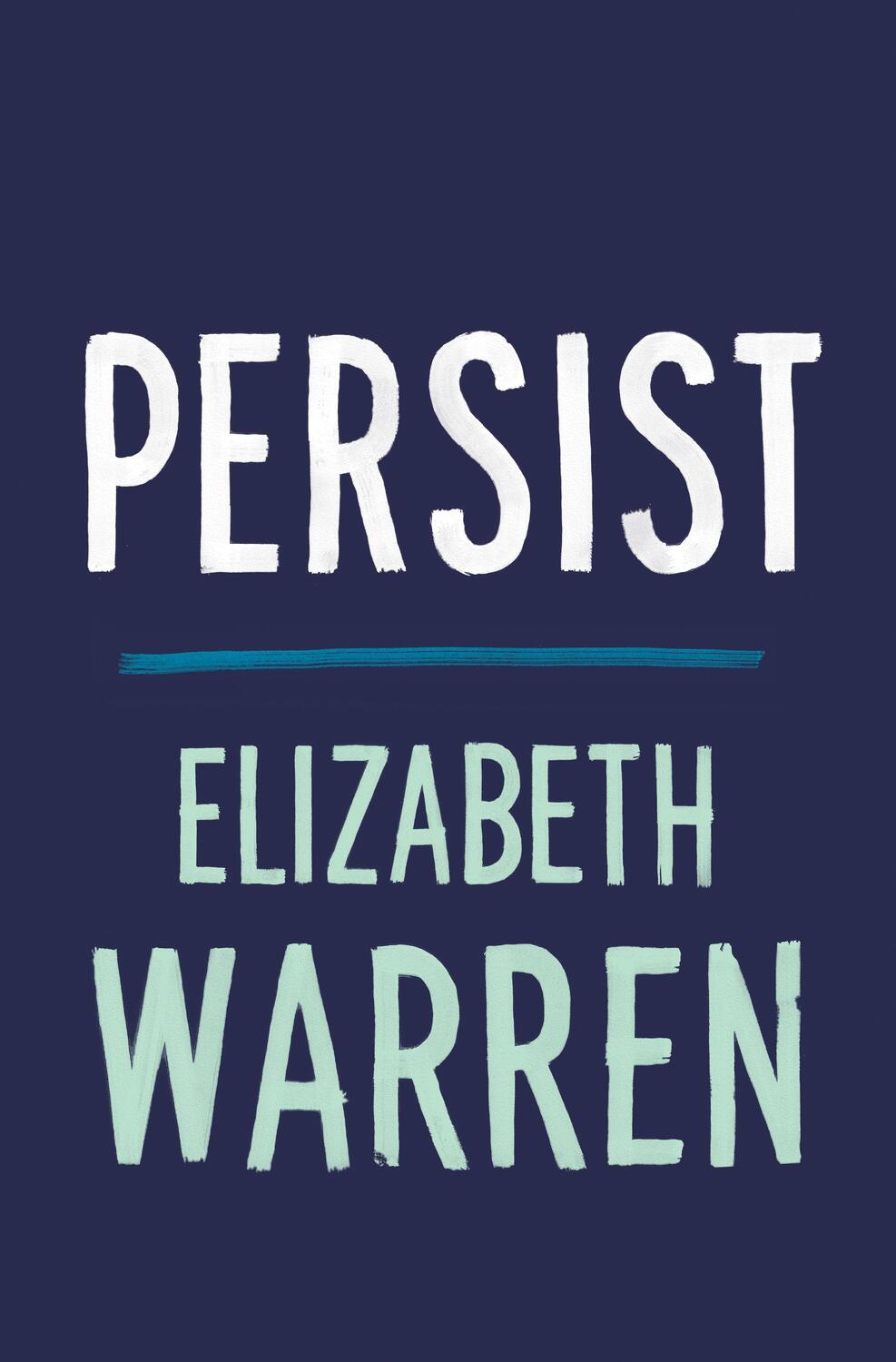 Cover: 9781250799241 | Persist | Elizabeth Warren | Buch | 304 S. | Englisch | 2021