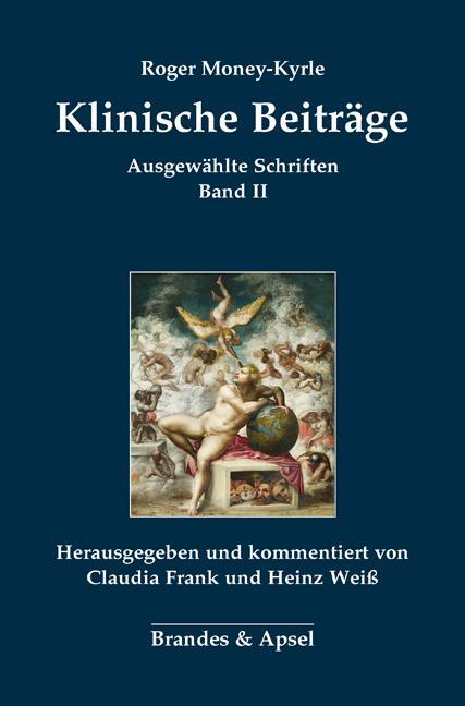 Cover: 9783955583019 | Klinische Beiträge | Ausgewählte Schriften Band II | Roger Money-Kyrle
