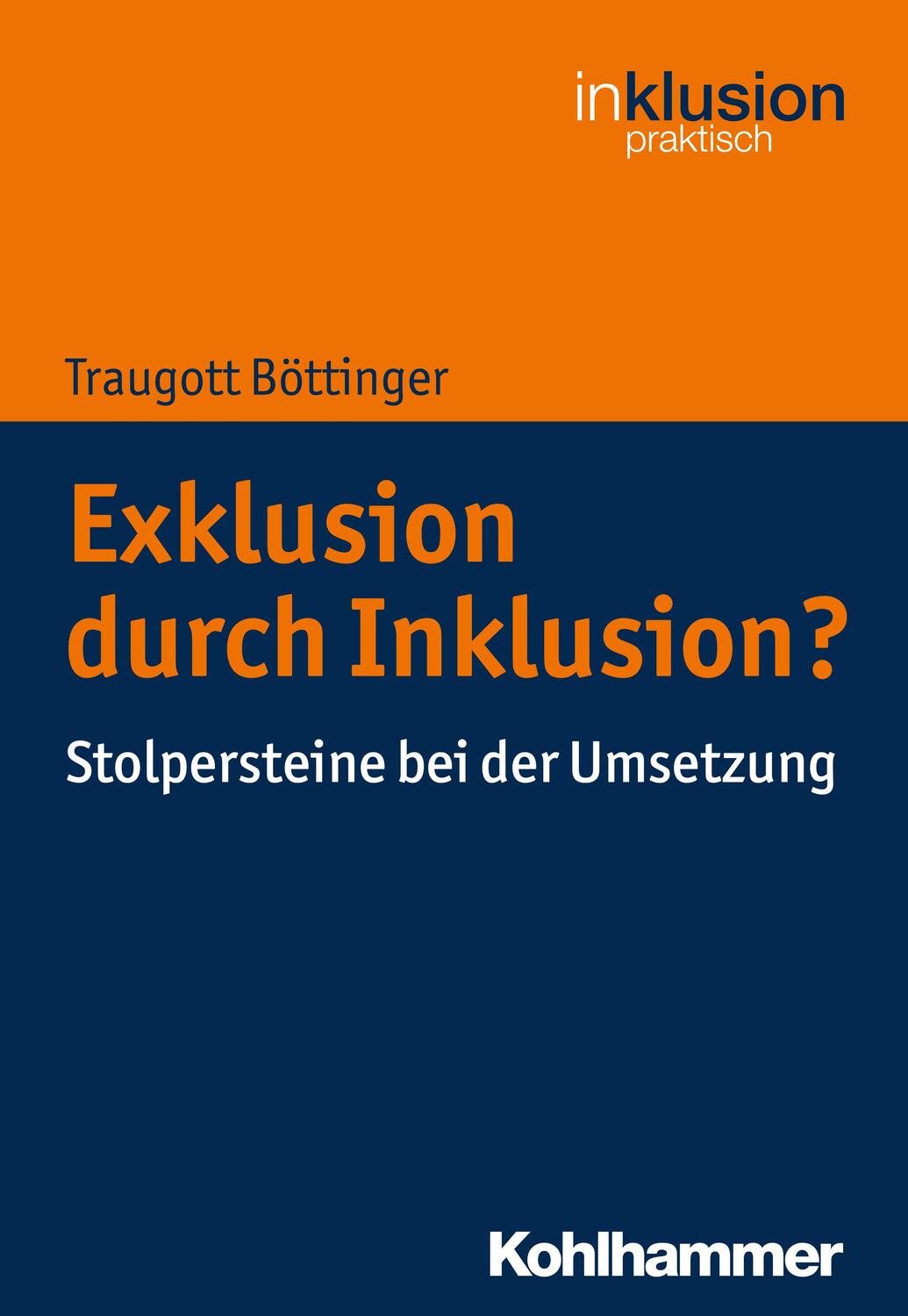 Cover: 9783170317932 | Exklusion durch Inklusion? | Traugott Böttinger | Taschenbuch | 145 S.