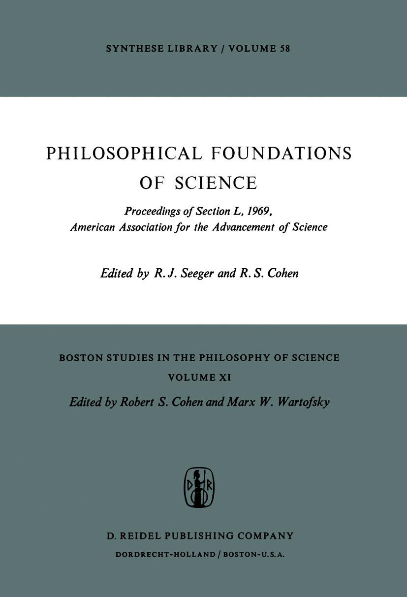 Cover: 9789027703903 | Philosophical Foundations of Science | Robert S. Cohen (u. a.) | Buch