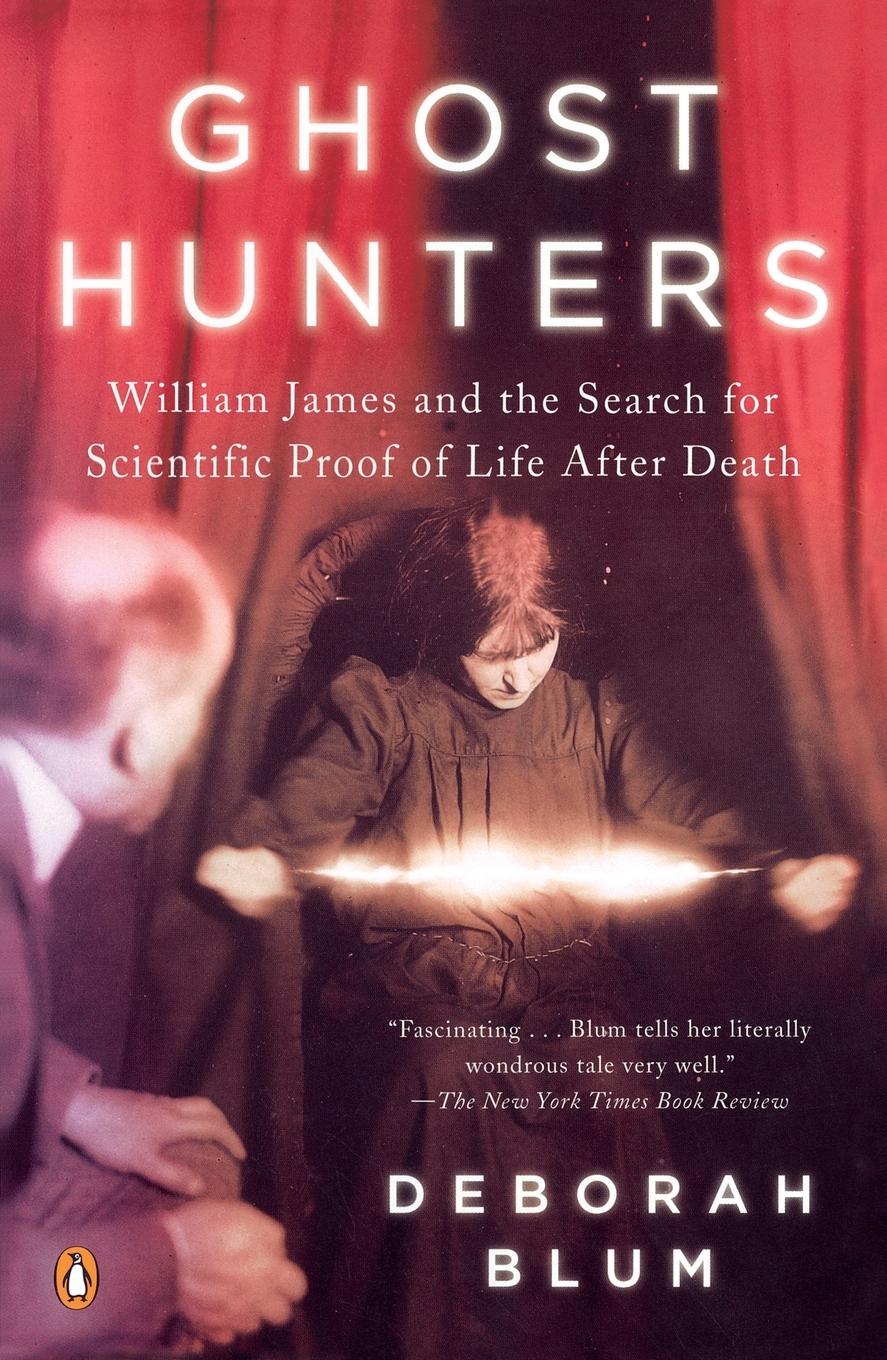 Cover: 9780143038955 | Ghost Hunters | Deborah Blum | Taschenbuch | Englisch | 2007