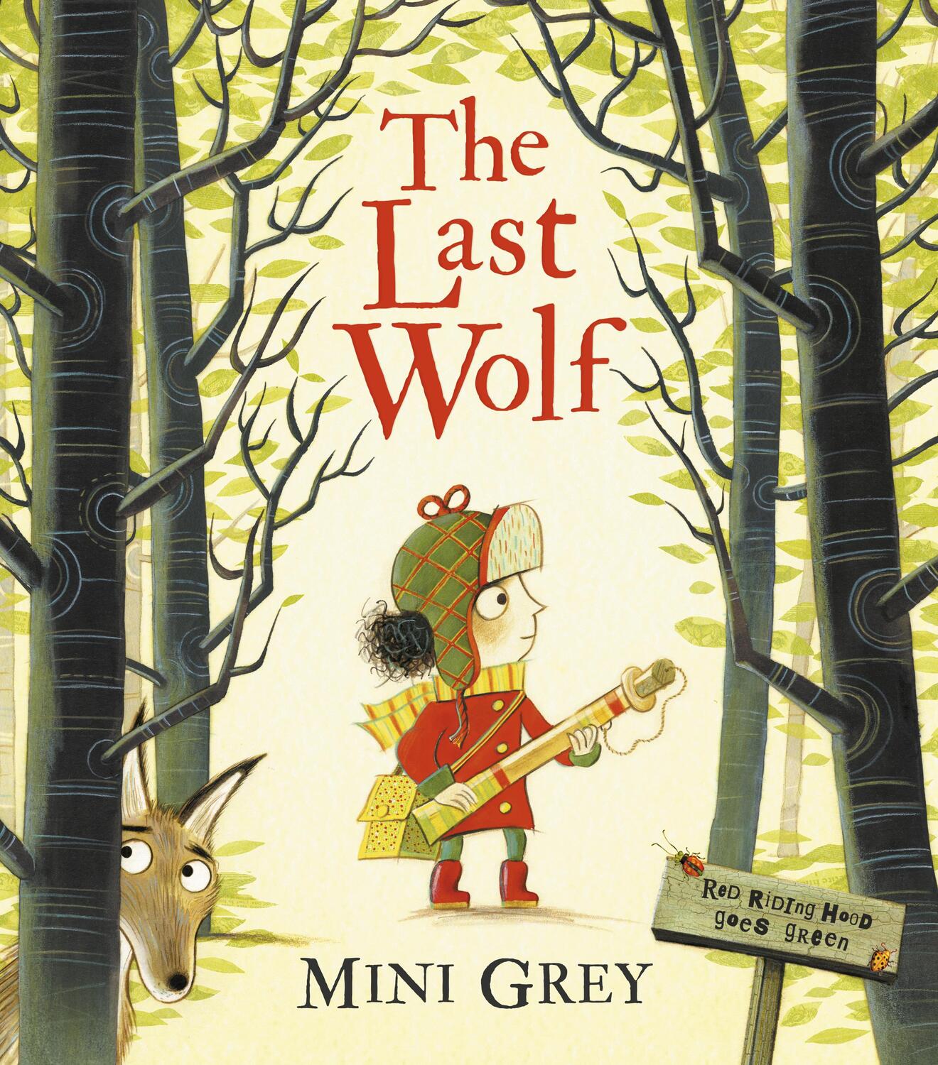 Cover: 9781849419826 | The Last Wolf | Red Riding Hood goes green | Mini Grey | Taschenbuch