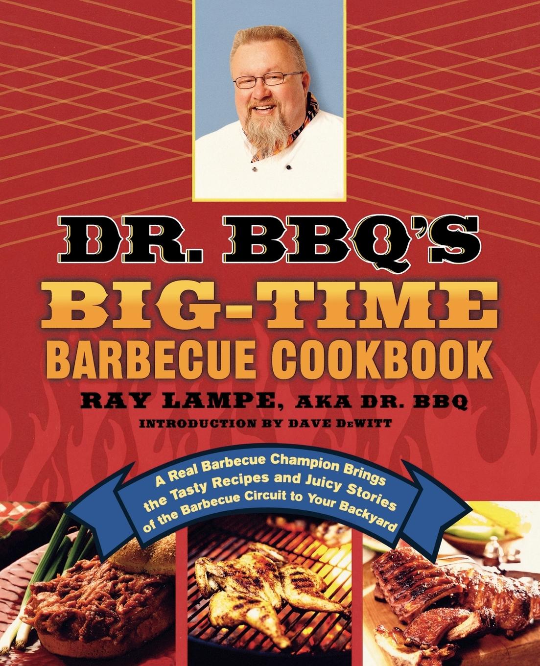 Cover: 9780312339791 | Dr. BBQ's Big-Time Barbecue Cookbook | Ray Lampe | Taschenbuch | 2005