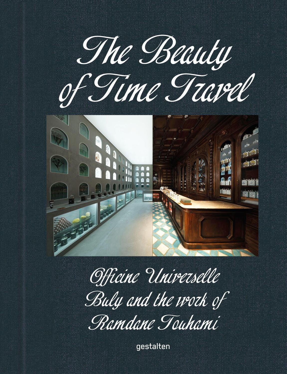Cover: 9783967040197 | The Beauty of Time Travel | Robert Klanten (u. a.) | Buch | Englisch