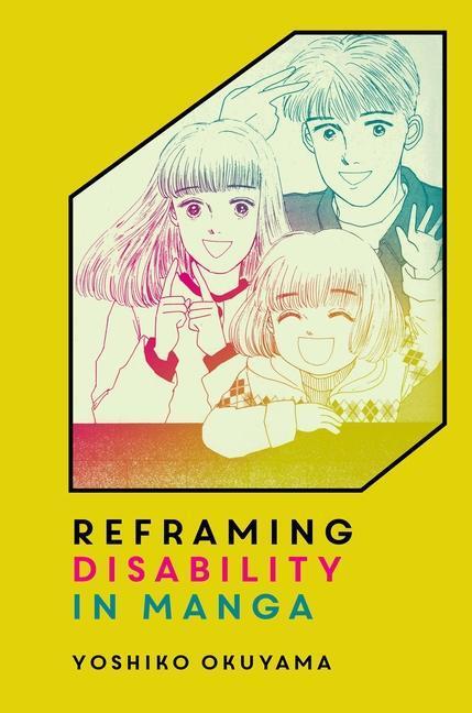 Cover: 9780824889876 | Reframing Disability in Manga | Yoshiko Okuyama | Taschenbuch | 2021