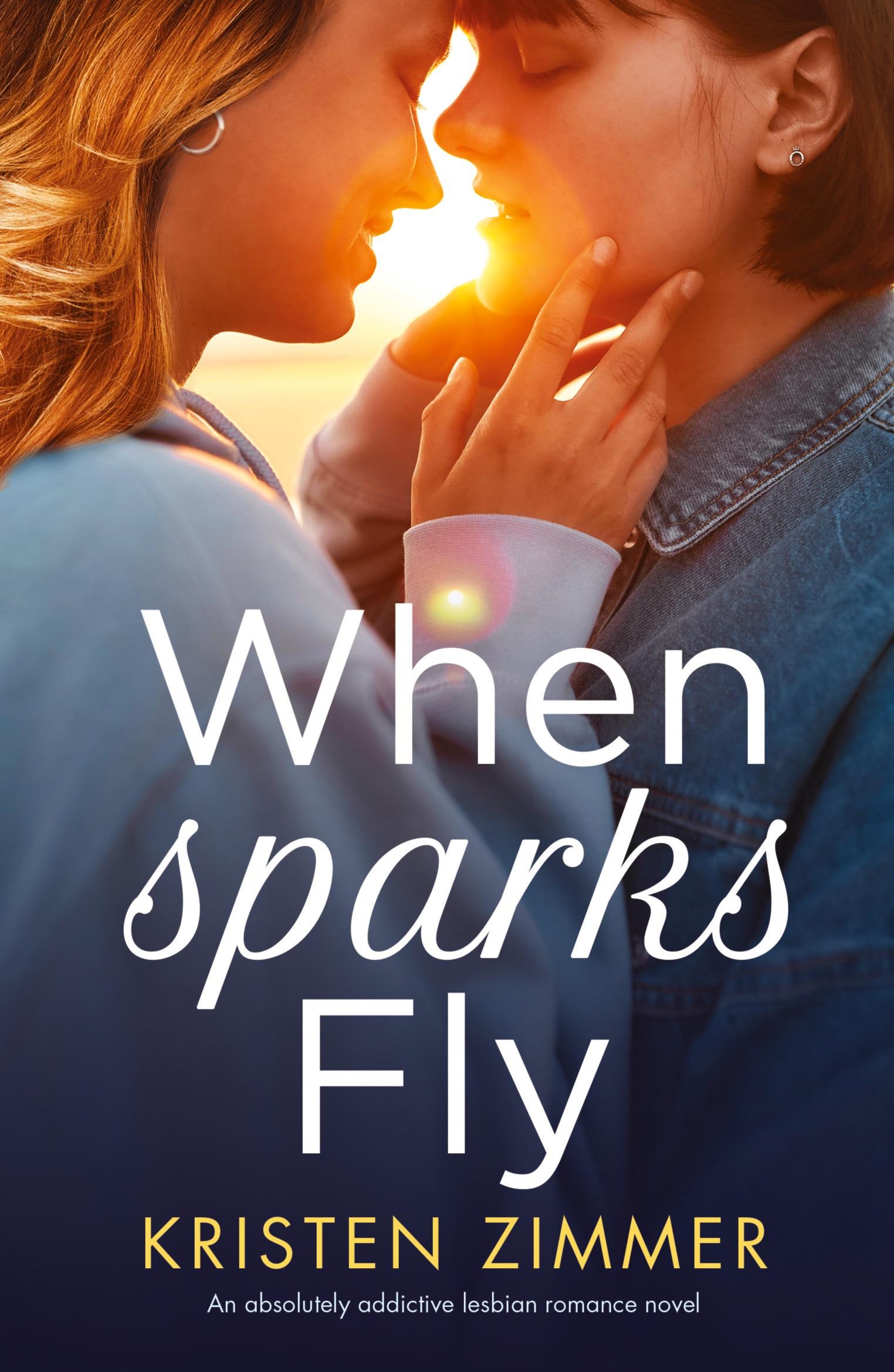 Cover: 9781800195394 | When Sparks Fly | An absolutely addictive lesbian romance novel | Buch