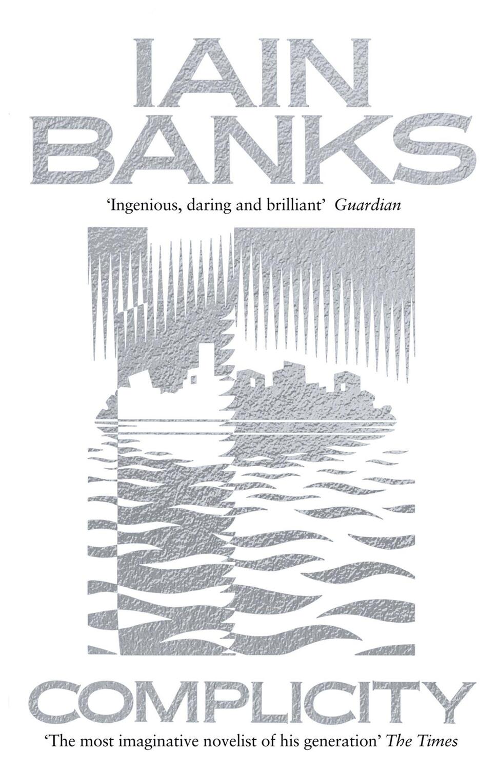 Cover: 9780349142845 | Complicity | Iain Banks | Taschenbuch | 2018 | EAN 9780349142845