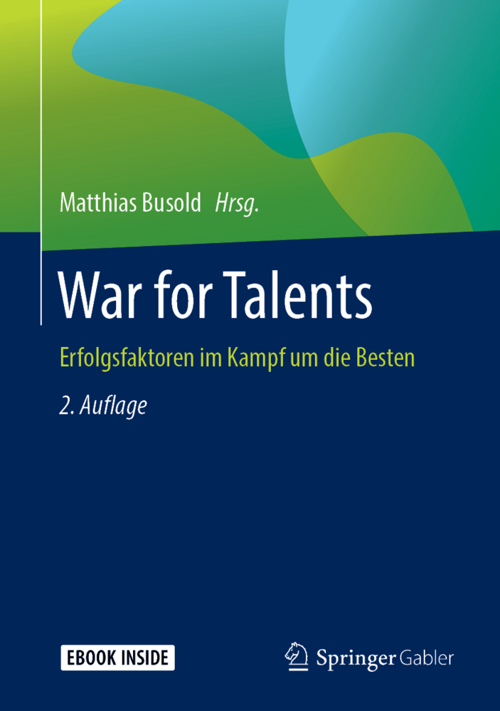 Cover: 9783662574805 | War for Talents, m. 1 Buch, m. 1 E-Book | Matthias Busold | Bundle
