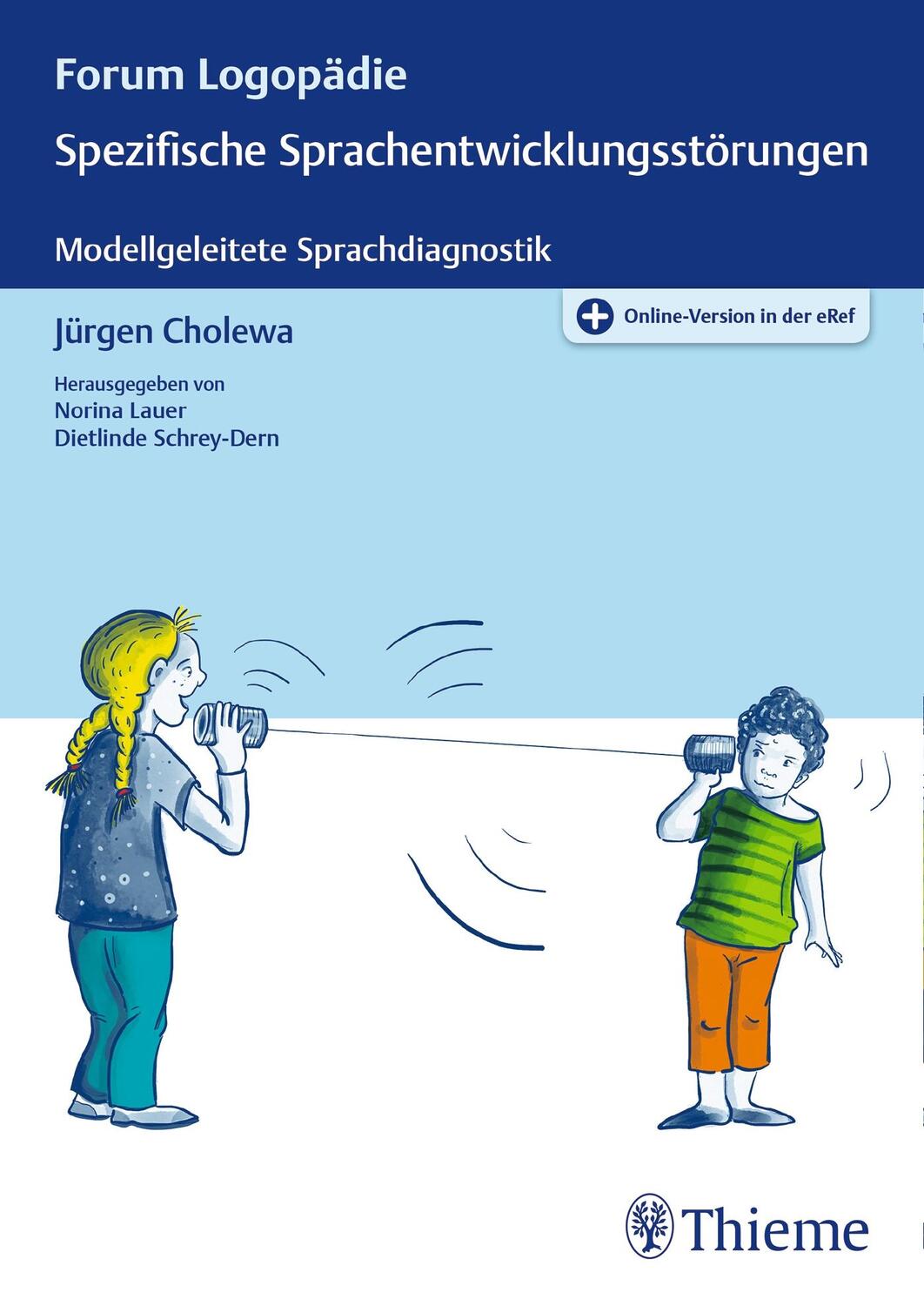 Cover: 9783132402799 | Spezifische Sprachentwicklungsstörungen | Jürgen Cholewa | Bundle