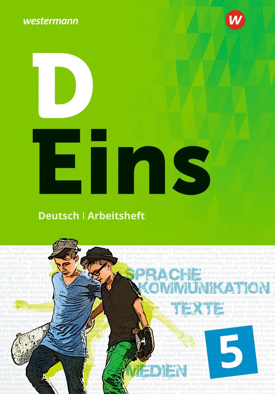 Cover: 9783507690059 | D Eins - Deutsch 5. Arbeitsheft. Gymnasien. Nordrhein-Westfalen | 2019