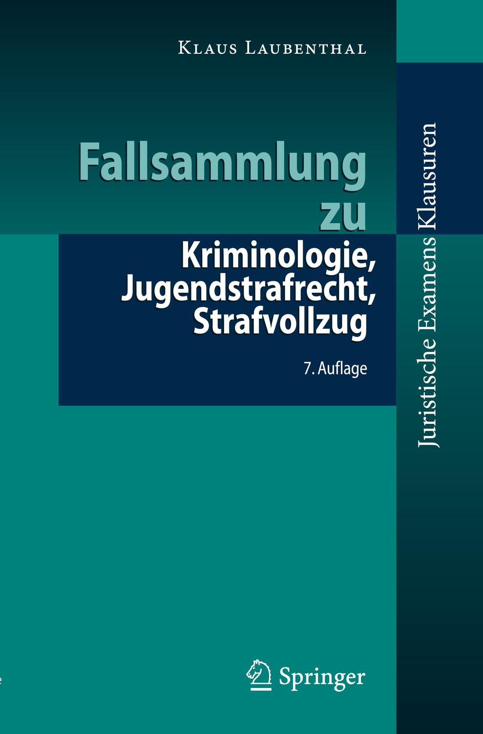 Cover: 9783662618929 | Fallsammlung zu Kriminologie, Jugendstrafrecht, Strafvollzug | Buch