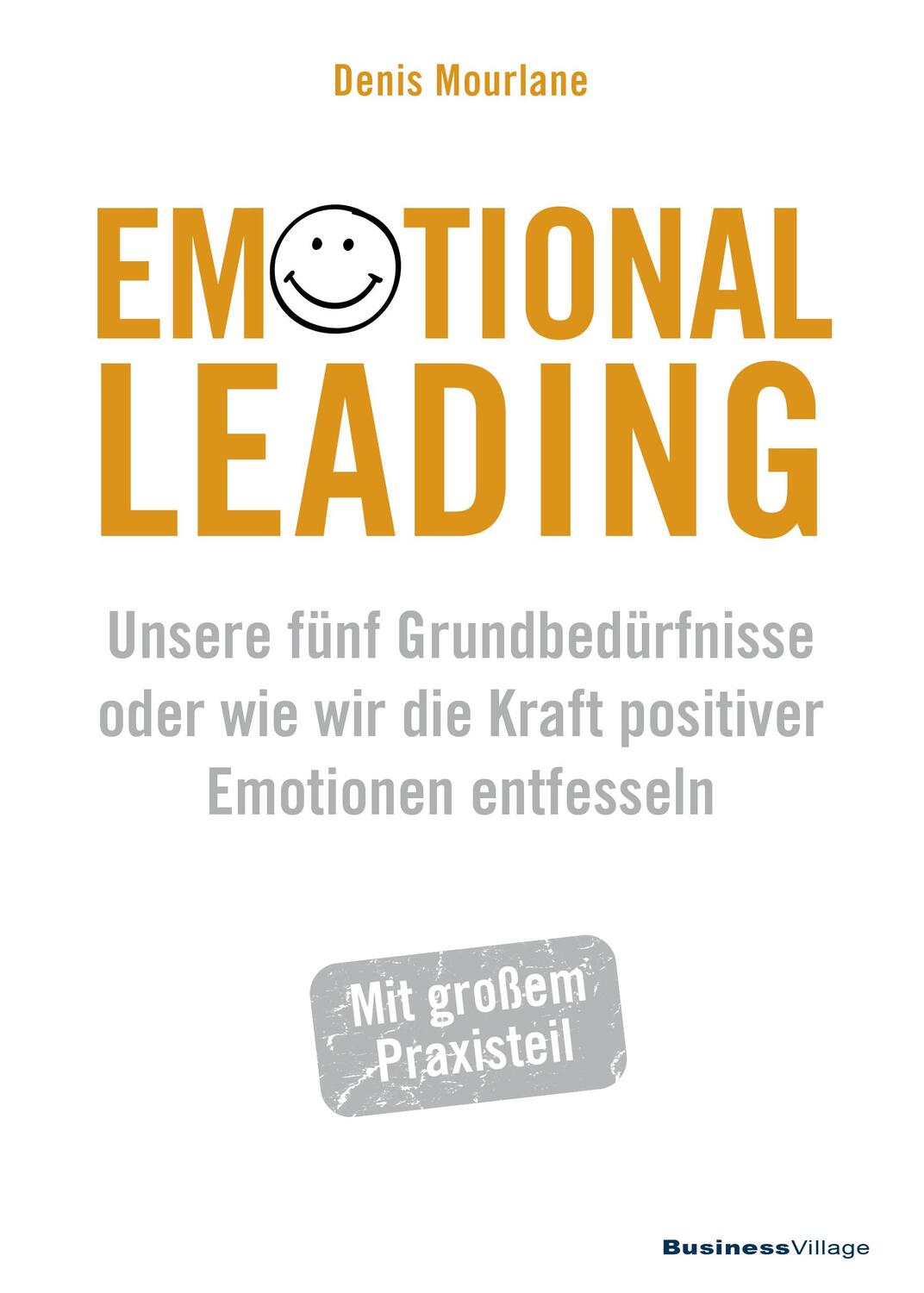 Cover: 9783869806143 | Emotional Leading | Denis Mourlane | Taschenbuch | Deutsch | 2021