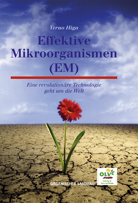Cover: 9783922201496 | Effektive Mikroorganismen (EM) | Teruo Higa | Buch | 2005 | OLV