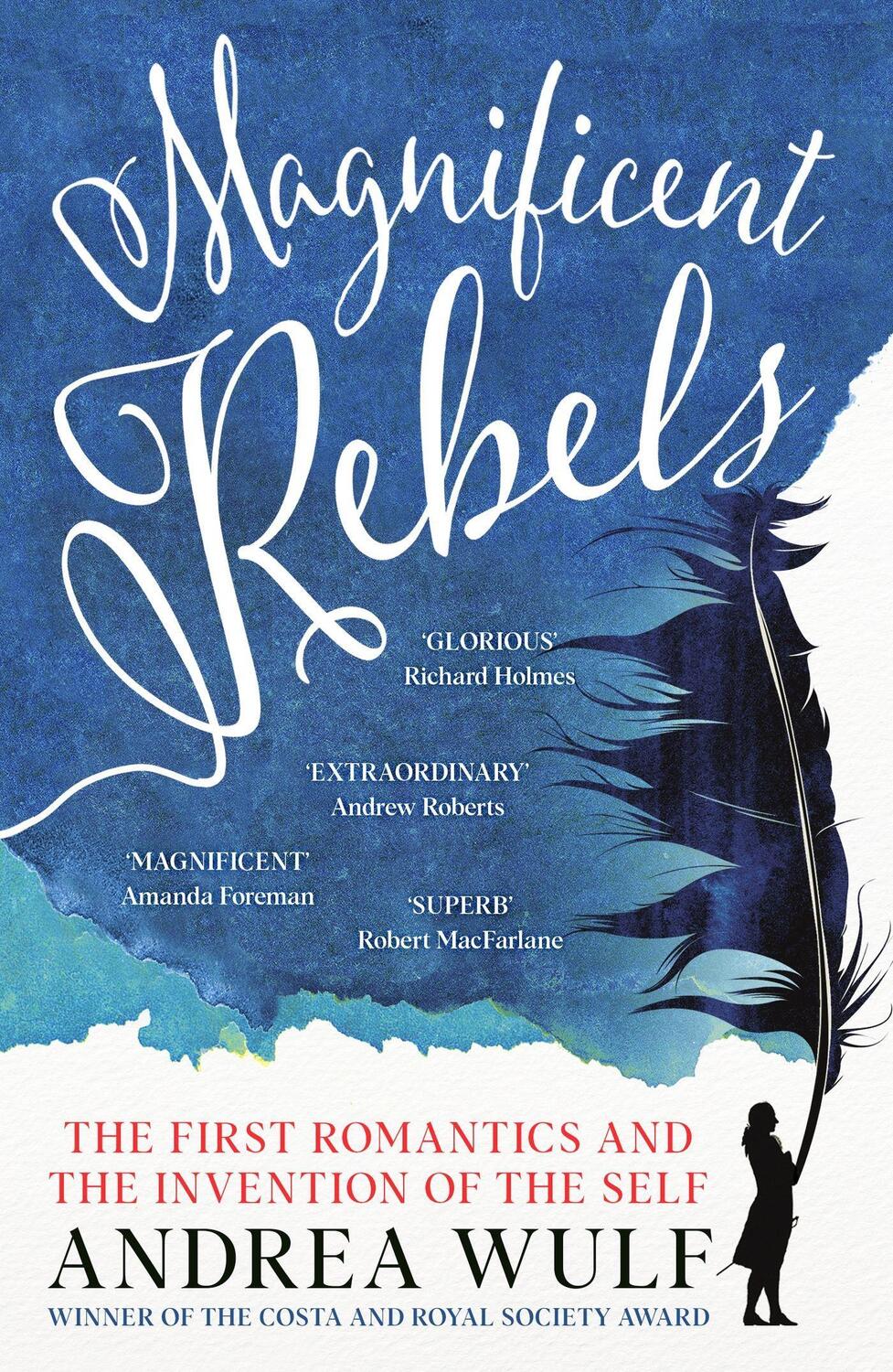 Cover: 9781529392760 | Magnificent Rebels | The First Romantics and the Invention of the Self