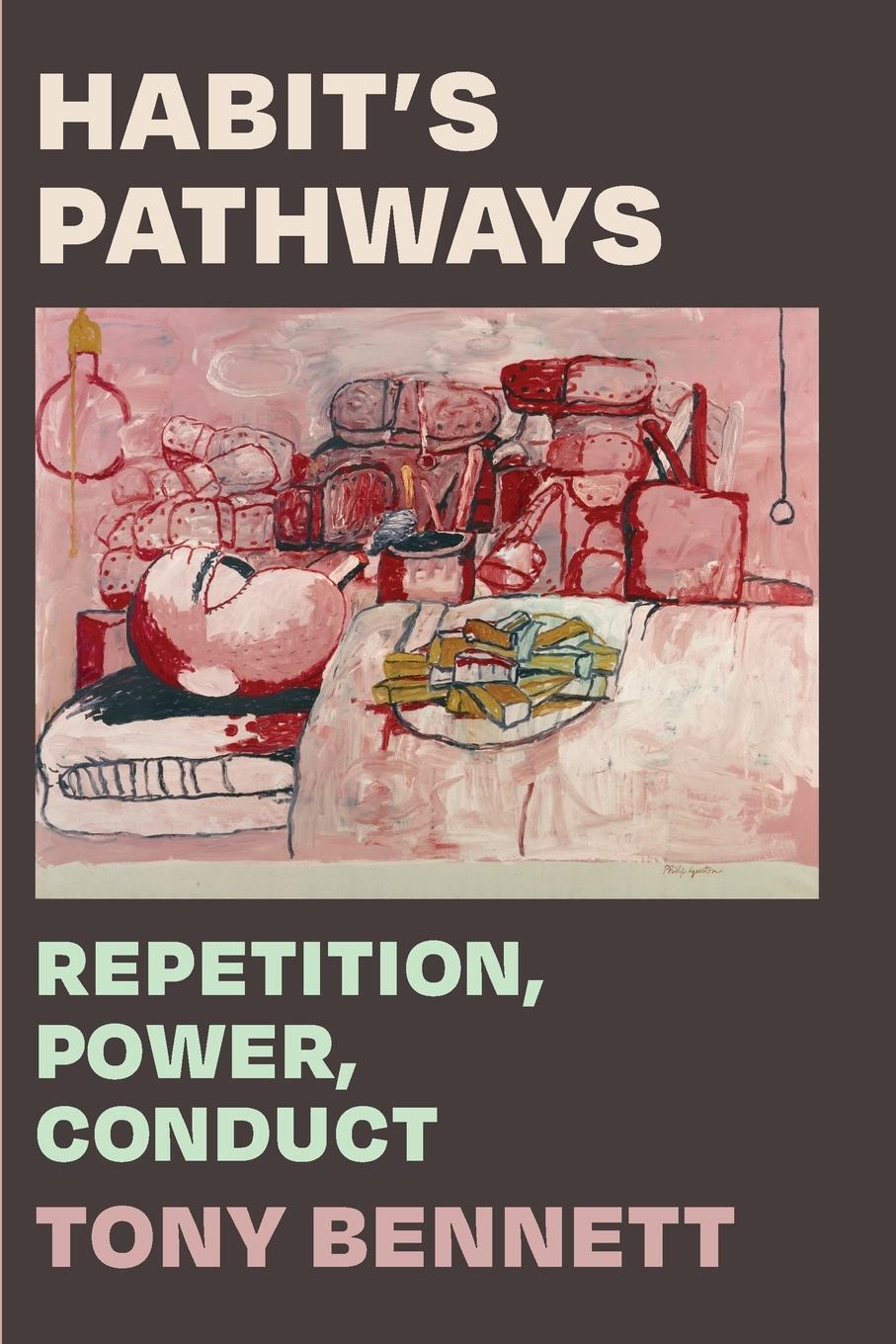 Cover: 9781478024989 | Habit's Pathways | Repetition, Power, Conduct | Tony Bennett | Buch