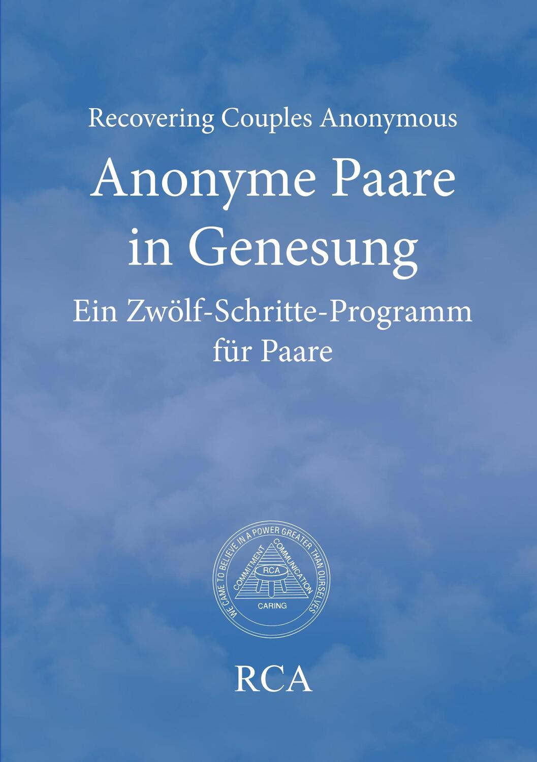 Cover: 9783746991276 | Anonyme Paare in Genesung | Ein Zwölf-Schritte-Programm für Paare