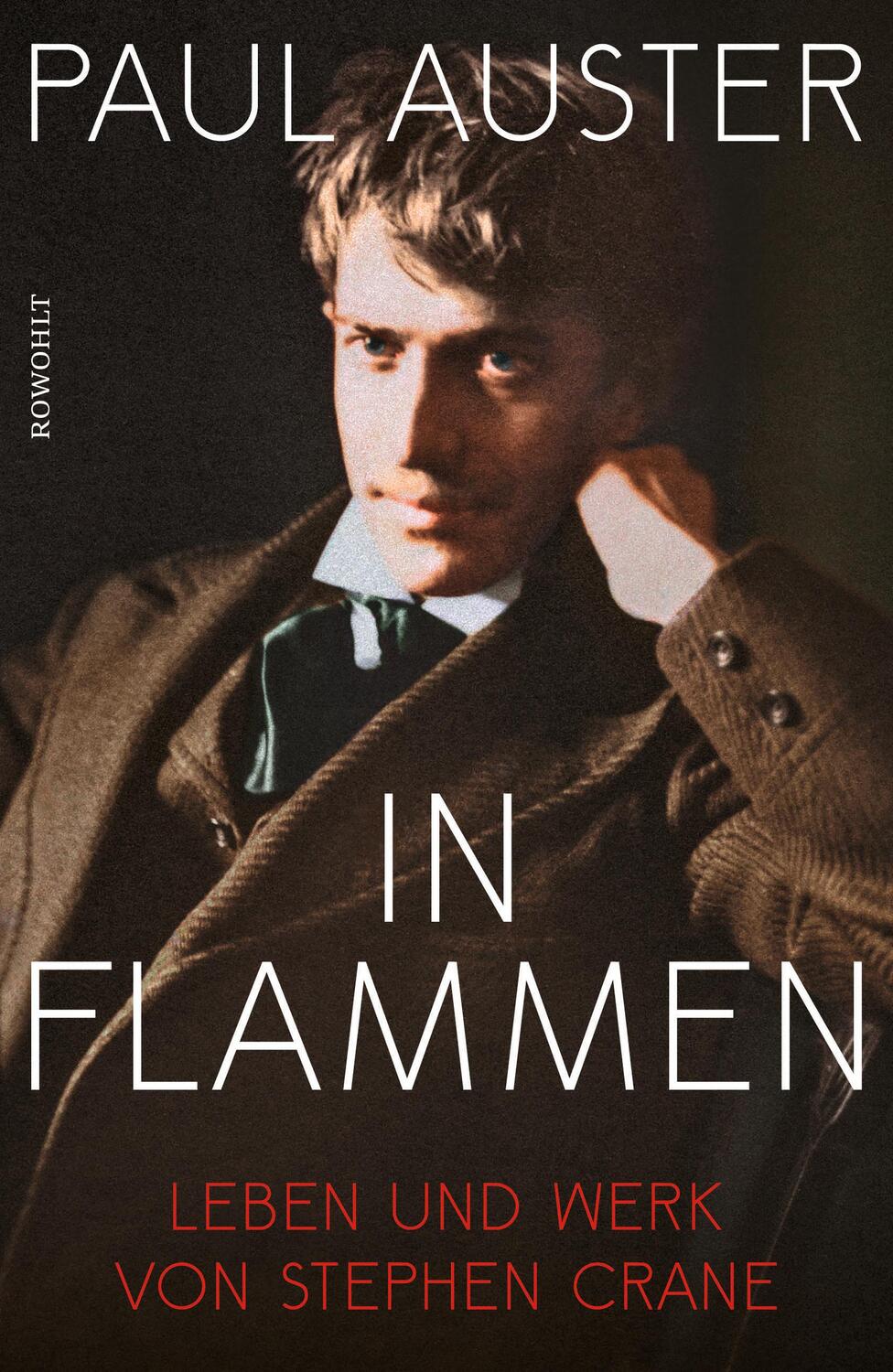 Cover: 9783498001674 | In Flammen | Leben und Werk von Stephen Crane | Paul Auster | Buch