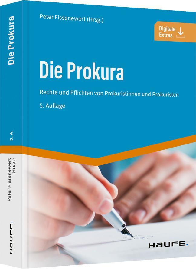Cover: 9783648159767 | Die Prokura | Rechte und Pflichten von Prokuristinnen und Prokuristen
