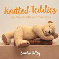 Cover: 9781911163619 | Knitted Teddies | Over 15 Patterns for Well-Dressed Bears | Polley