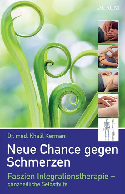 Cover: 9783899018066 | Neue Chance gegen Schmerzen | Khalil Kermani | Taschenbuch | Deutsch