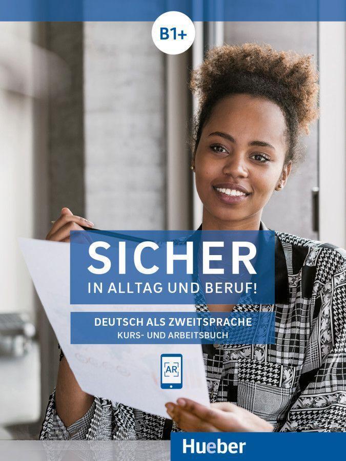 Cover: 9783190012091 | Sicher in Alltag und Beruf! B1+ / Kursbuch + Arbeitsbuch | Taschenbuch