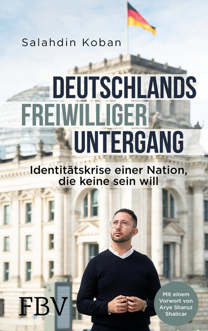 Cover: 9783959722971 | Deutschlands freiwilliger Untergang | Salahdin Koban | Buch | Deutsch