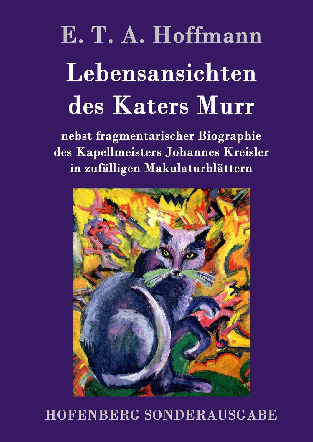 Cover: 9783843051491 | Lebensansichten des Katers Murr | E. T. A. Hoffmann | Buch | 364 S.