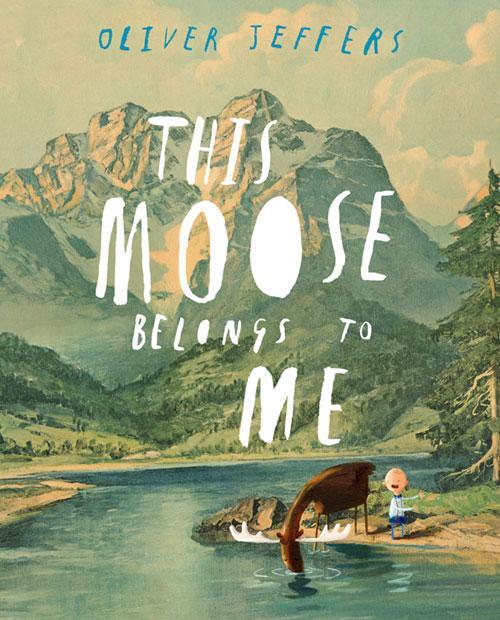 Cover: 9780007263905 | This Moose Belongs to Me | Oliver Jeffers | Taschenbuch | Englisch
