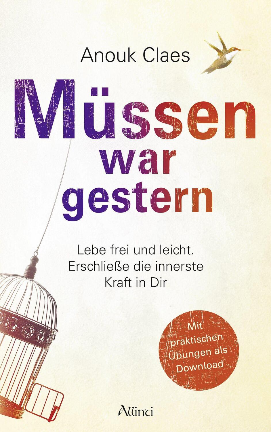 Cover: 9783905836295 | Müssen war gestern | Anouk Claes | Taschenbuch | Deutsch | 2020