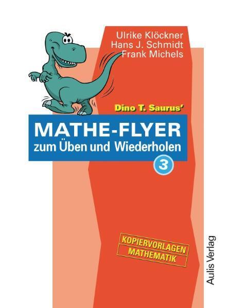 Cover: 9783761428061 | Dino T. Saurus Mathe-Flyer zum Üben und Wiederholen 3 | Taschenbuch