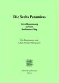 Cover: 9783839174531 | Die Sechs Paramitas | Vervollkommnung auf dem Bodhisattva-Weg | Buch