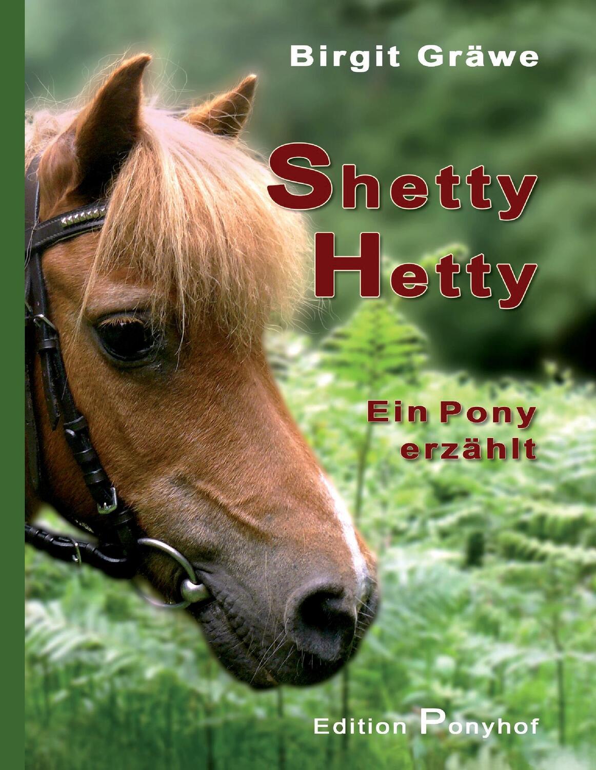 Cover: 9783739214757 | Shetty Hetty | Ein Pony erzählt | Birgit Gräwe | Buch | 28 S. | 2015