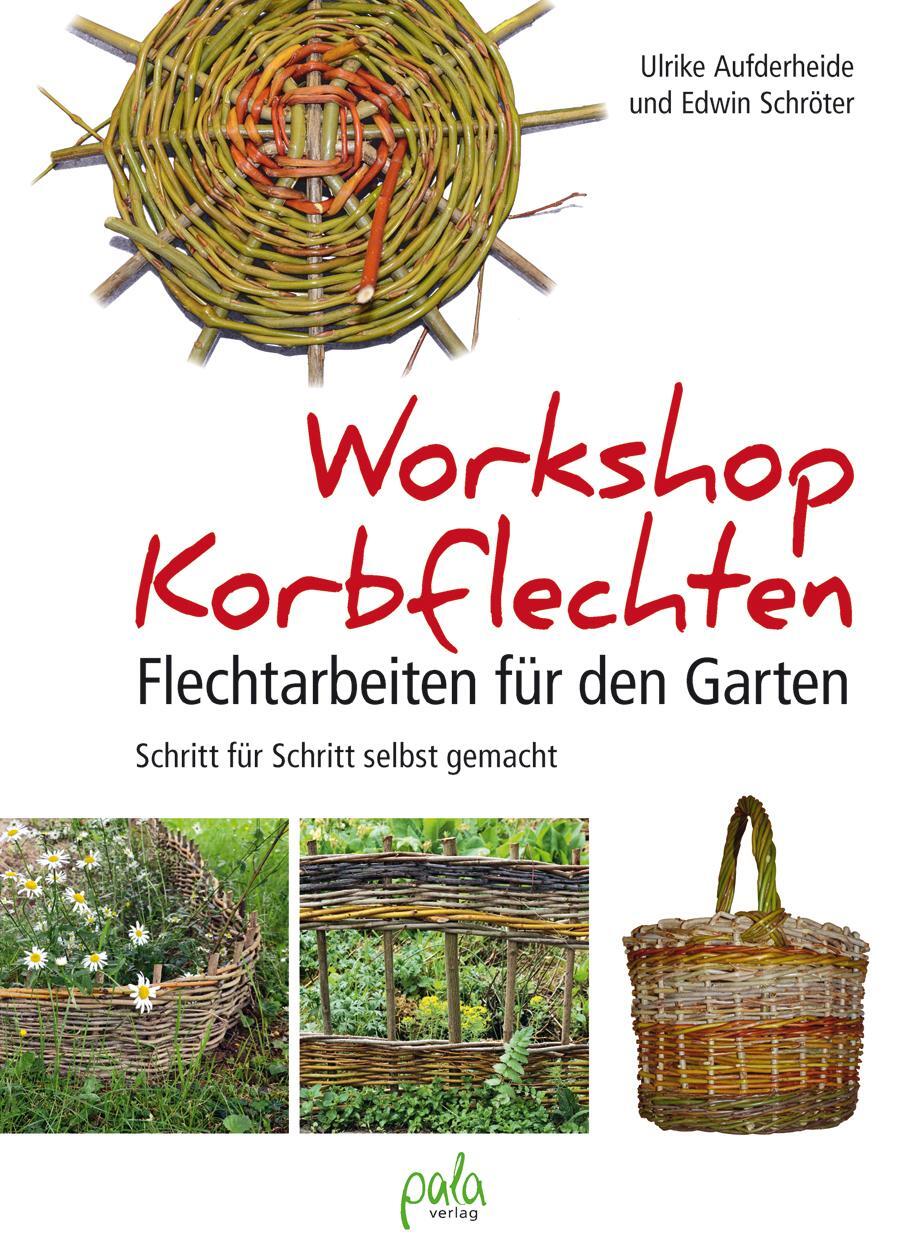 Cover: 9783895663697 | Workshop Korbflechten | Ulrike Aufderheide (u. a.) | Buch | 176 S.