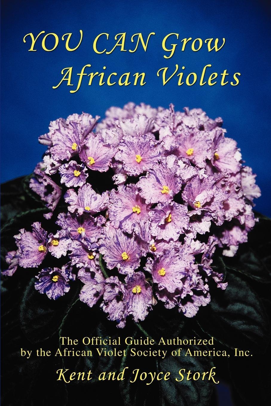 Cover: 9780595443444 | You Can Grow African Violets | Joyce Stork | Taschenbuch | Paperback