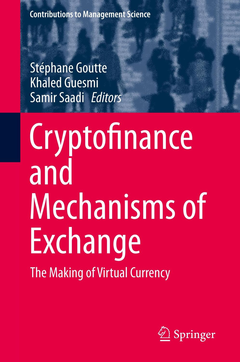 Cover: 9783030307370 | Cryptofinance and Mechanisms of Exchange | Stéphane Goutte (u. a.) | x