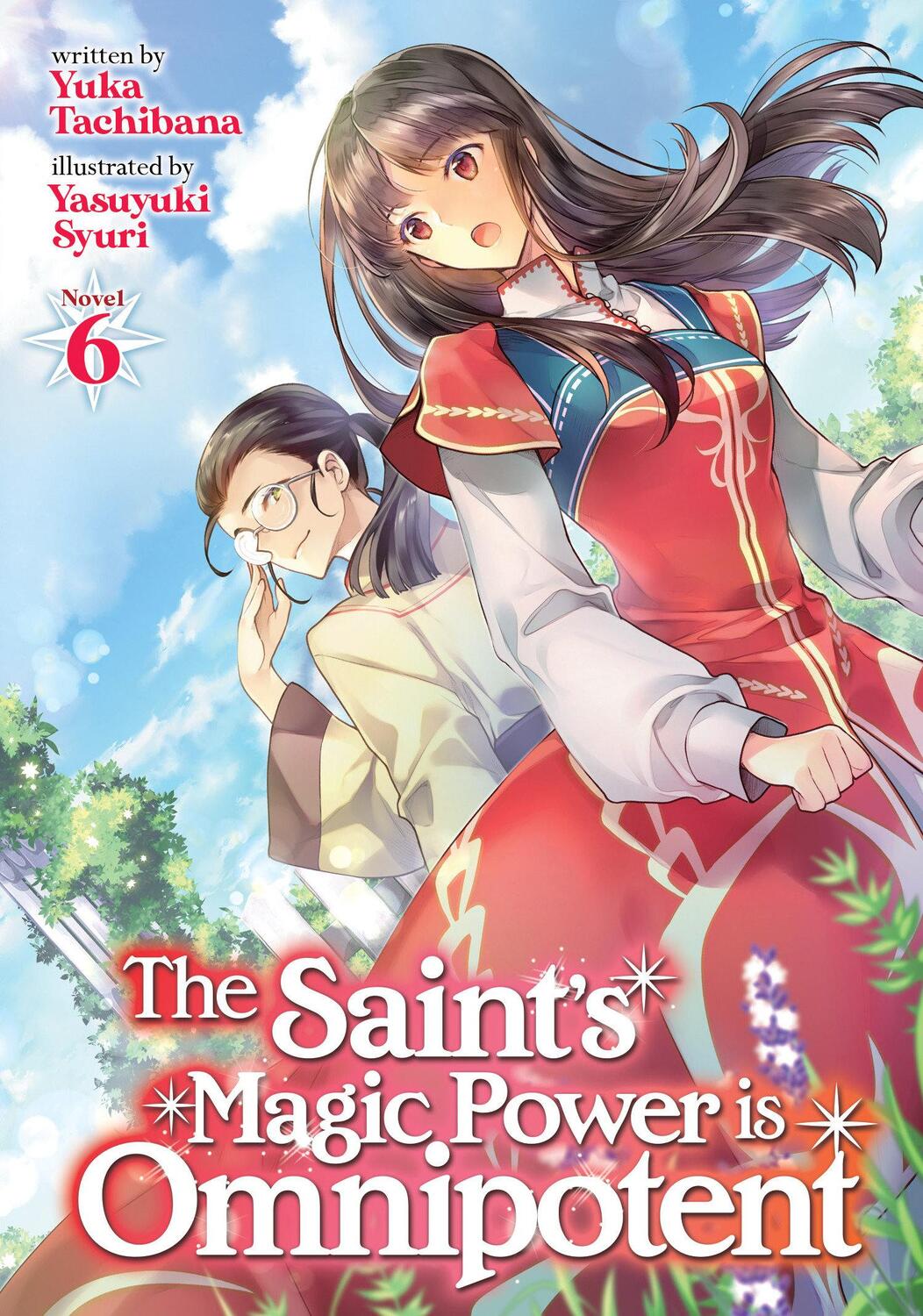 Cover: 9781638581666 | The Saint's Magic Power Is Omnipotent (Light Novel) Vol. 6 | Tachibana