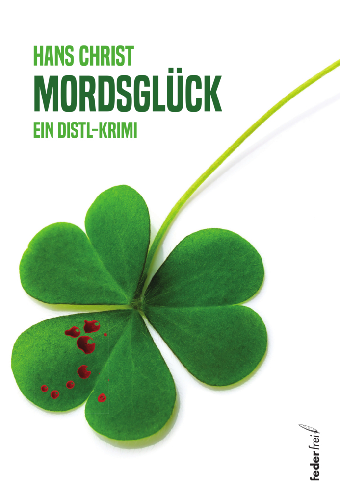 Cover: 9783990742099 | Mordsglück | Hans Christ | Taschenbuch | 203 S. | Deutsch | 2023