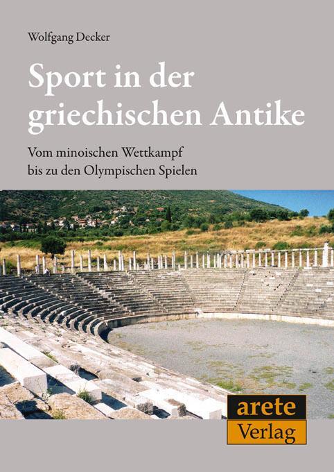 Cover: 9783942468060 | Sport in der griechischen Antike | Wolfgang Decker | Taschenbuch