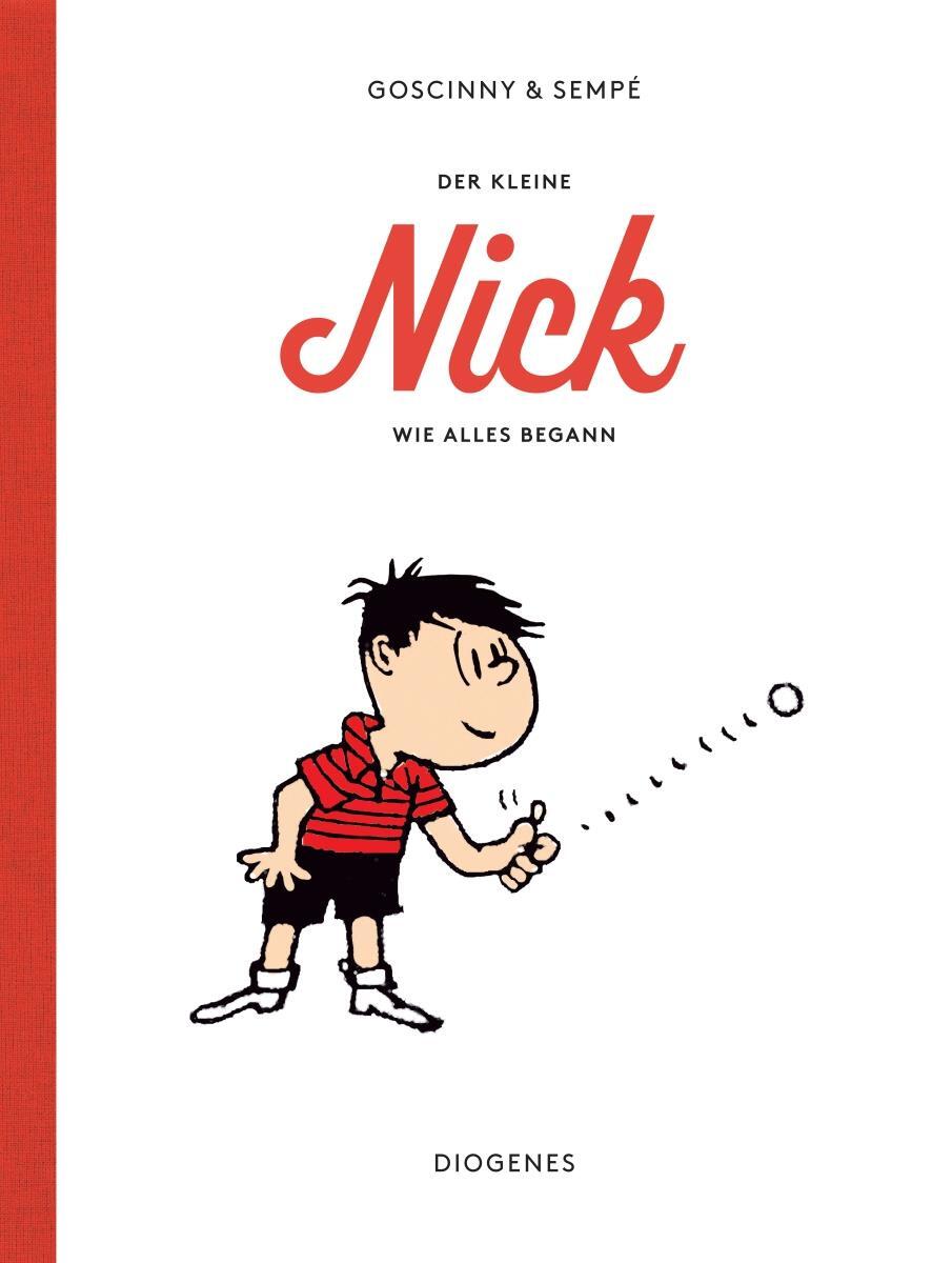 Cover: 9783257012354 | Der kleine Nick. Wie alles begann | Comic | René Goscinny (u. a.)