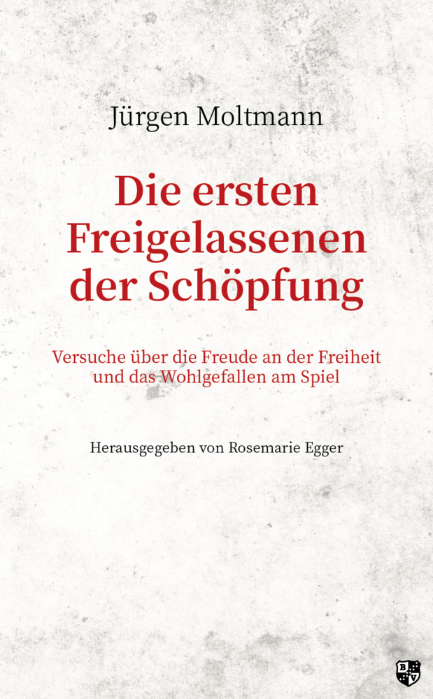 Cover: 9783810703538 | Die ersten Freigelassenen der Schöpfung | Jürgen Moltmann | Buch