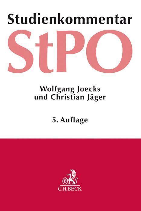 Cover: 9783406725197 | Strafprozessordnung | Studienkommentar | Wolfgang Joecks (u. a.) | XX