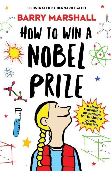 Cover: 9781786075246 | How to Win a Nobel Prize | Barry Marshall (u. a.) | Taschenbuch | 2018