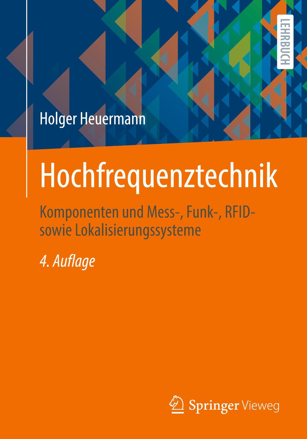 Cover: 9783658378257 | Hochfrequenztechnik | Holger Heuermann | Taschenbuch | xv | Deutsch