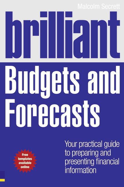 Cover: 9780273730910 | Brilliant Budgets and Forecasts | Malcolm Secrett | Taschenbuch | 2010