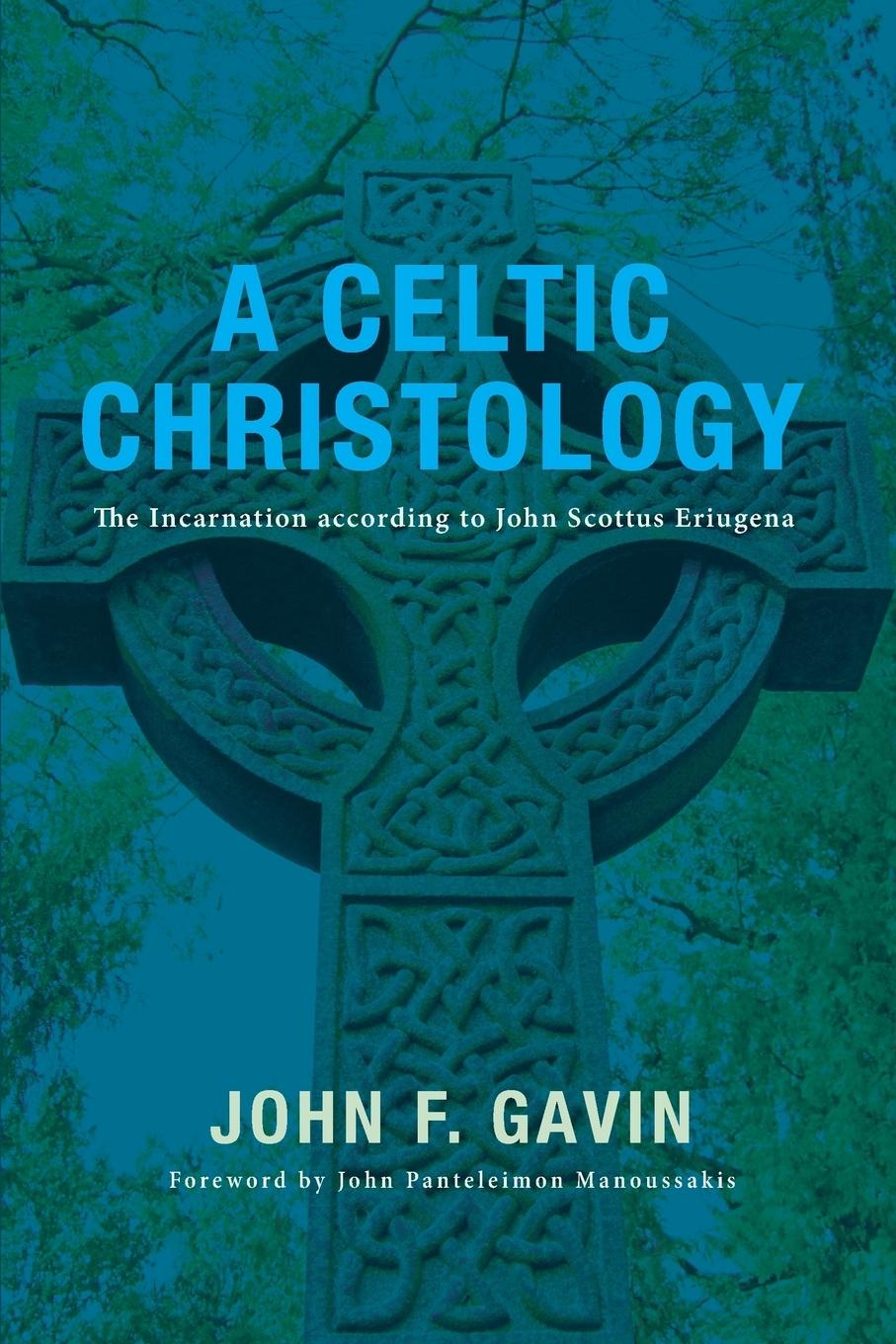 Cover: 9781625644640 | A Celtic Christology | John F. Gavin | Taschenbuch | Englisch | 2014