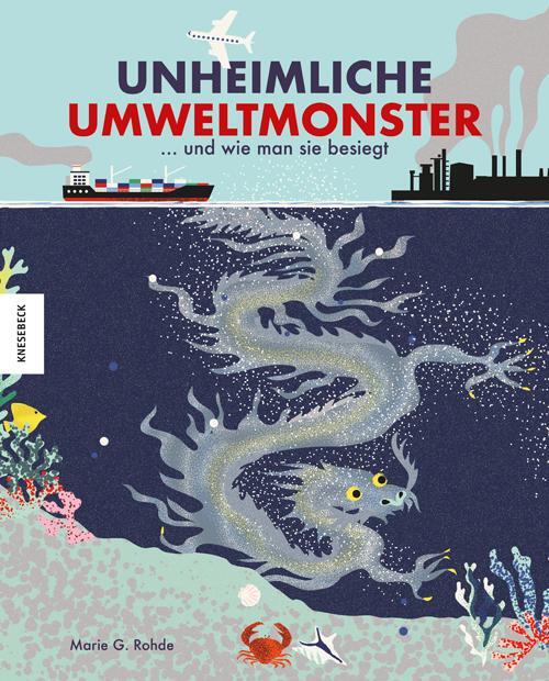 Cover: 9783957283832 | Unheimliche Umweltmonster | ... und wie man sie besiegt | Rohde | Buch