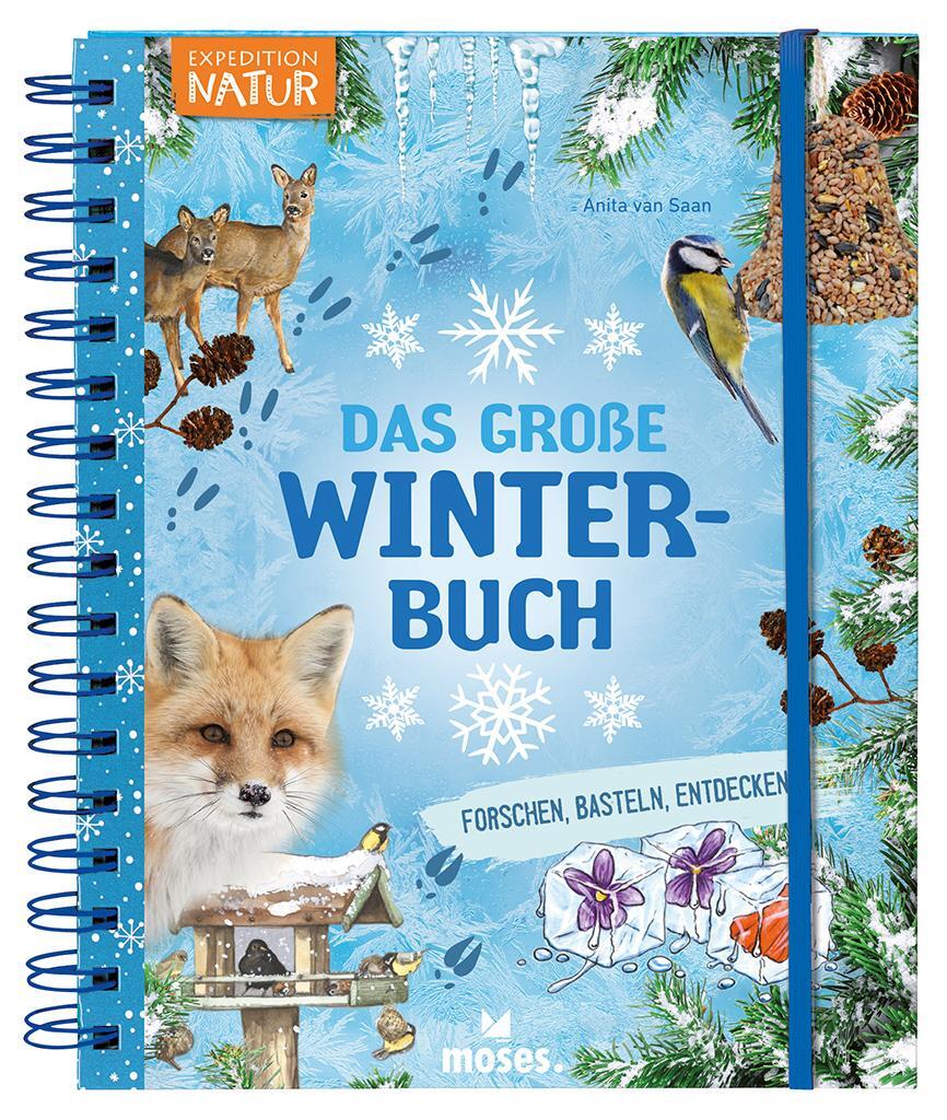 Cover: 9783897779778 | Das große Winterbuch | forschen, basteln, entdecken | Anita van Saan