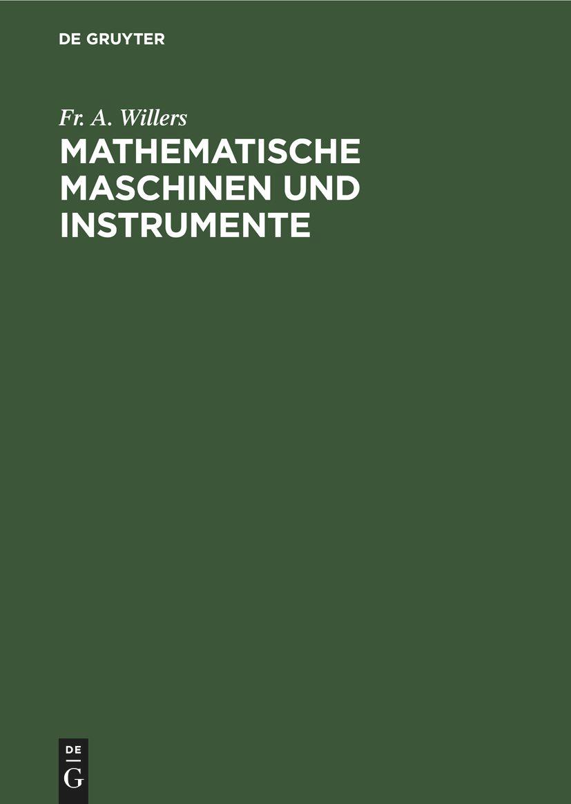 Cover: 9783112645192 | Mathematische Maschinen und Instrumente | Fr. A. Willers | Buch