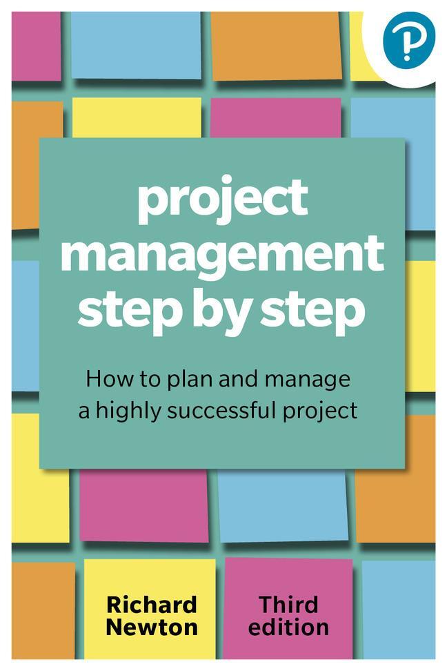 Cover: 9781292463773 | Project Management Step By Step | Richard Newton | Taschenbuch | 2024